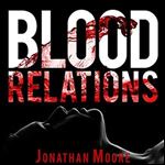 Blood Relations [Audiobook]